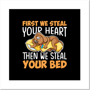 first we steal your heart then we steal your bed Posters and Art